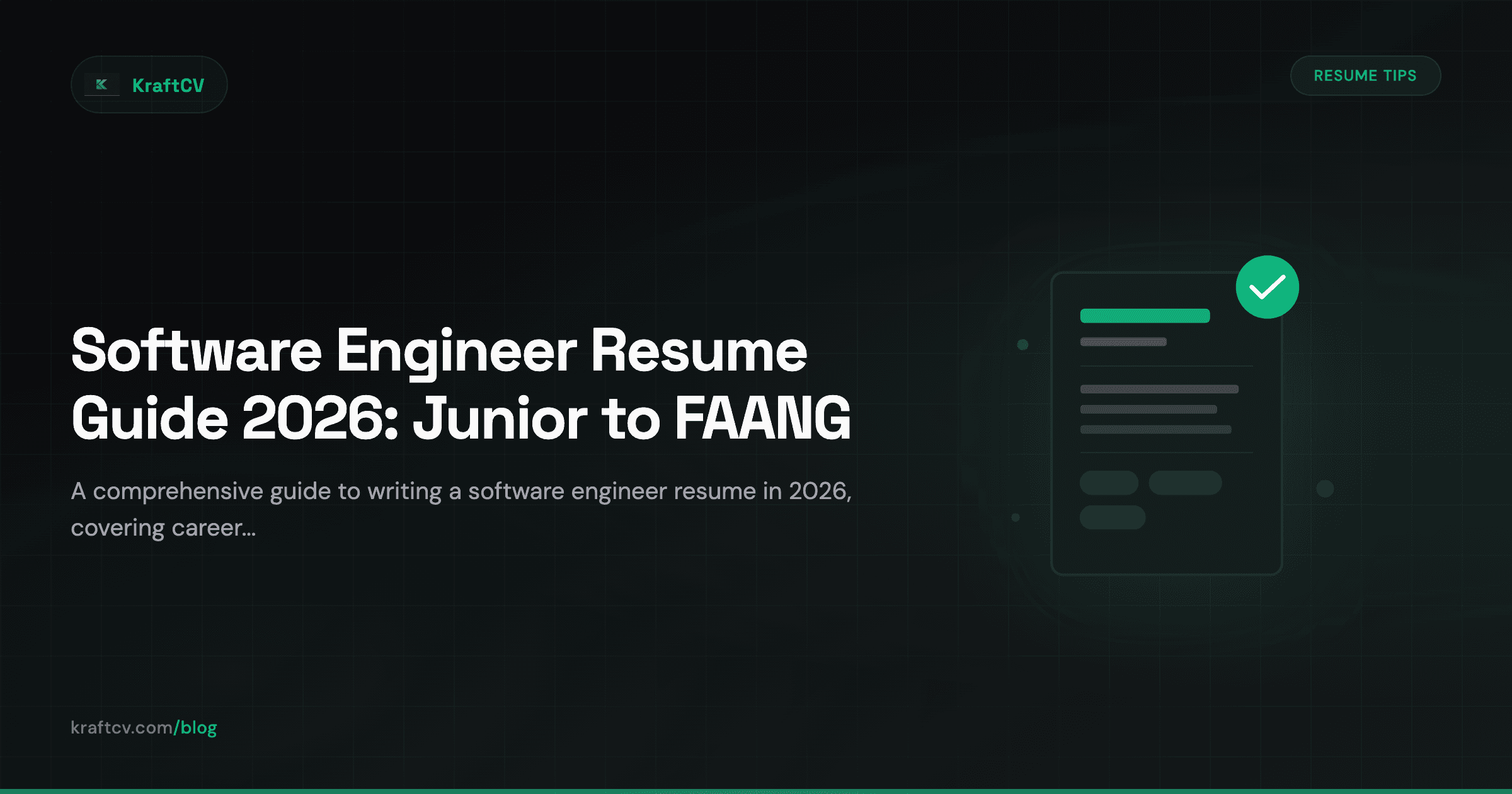 The Ultimate Software Engineer Resume Guide (2026): From Junior to FAANG